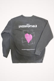 Love is Uncomfortable Grey